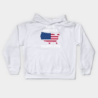 keep america trumpless for everyone Kids Hoodie